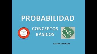 Probabilidad Conceptos Básicos [upl. by Sualohcin516]