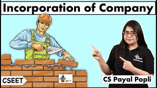 Incorporation of a Company Companies Act 2013 Formation amp Incorporation of Company CS Payal Popli [upl. by Gundry395]