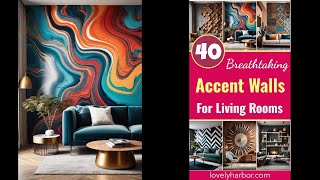 40 Breathtaking accent walls in living room Ideas [upl. by Marleen]