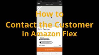 Correct Way to Contact a Customer using Amazon Flex [upl. by Gruchot]