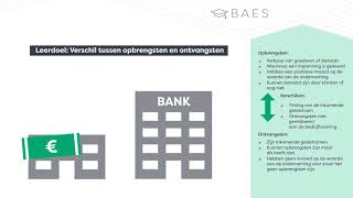 Het verschil tussen opbrengsten en ontvangsten  BAES Education [upl. by Richardson968]