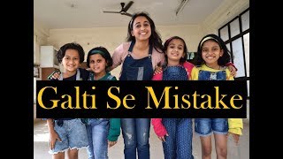 Galti Se Mistake  Kids Batch Video  Shubhangi Litke Choreography [upl. by Elo]