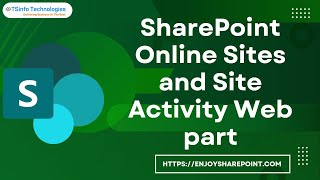 SharePoint Online Sites and Site Activity Web Part [upl. by Miran285]