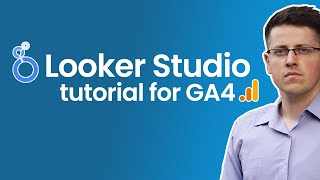 Looker Studio tutorial for Google Analytics 4  GA4  Google Data Studio [upl. by Ahselrac788]