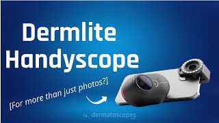 Dermlite Handyscope [upl. by Ahsat]