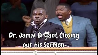 Pastor Jamal Bryant SERMON CLOSING 2006 [upl. by Alliuqet638]