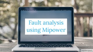 Fault analysis using Mipower [upl. by Meris]