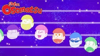 Mr Osomatsu  Opening 2  Zenryoku Batankyu [upl. by Borlow515]