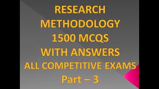 RESEARCH METHODOLOGY II 1500 MCQs II NTA UGC NET II PHD II MBA II ALL MASTER DEGREE EXAMS II PART 3 [upl. by Dloraj]