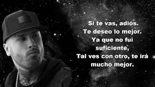 No Te Vayas  Nicky Jam lyrics Álbum Fenix [upl. by Afaw967]