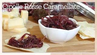 Cipolle Rosse Caramellate ricetta facile sono ottime per contorno e per antipasto [upl. by Brannon]