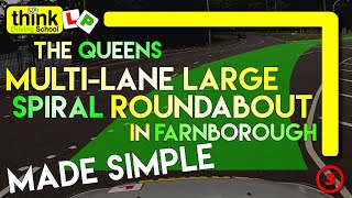 Queens MultiLane and Spiral Roundabout by Farnborough Test Centre from Think Driving School [upl. by Nelda]