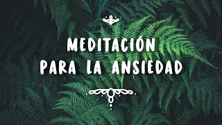 Meditación para la ansiedad [upl. by Ava946]