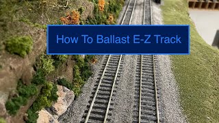 How To Ballast EZ Track [upl. by Ortrud]