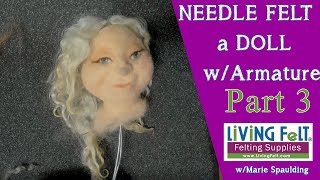 How To Needle Felt Doll Tutorial Part 3  How to Needle Felt Faces plus Ears Hair Beards [upl. by Grassi]