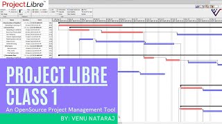 Project Management Tools ProjectLibre Class 1 [upl. by Jt]