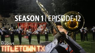 Titletown TX Season 1 Episode 12 The Sound of Aledo [upl. by Veal311]