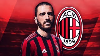 LEONARDO BONUCCI  Welcome to Milan  Elite Defensive Skills Passes amp Goals  2017 HD [upl. by Nevur]