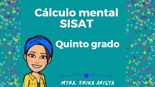 Práctica de Cálculo Mental  SISAT  Quinto Grado de Primaria [upl. by Hulbig935]