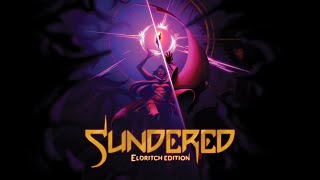 Sundered Eldritch Edition PC4K [upl. by Jesselyn]