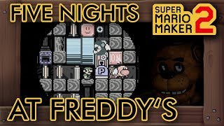 Super Mario Maker 2  Five Nights At Freddys Level [upl. by Petr]