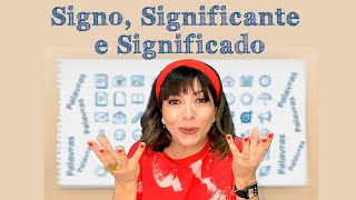 Signo Significante e Significado [upl. by Eittik543]