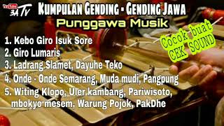 Kumpulan Gendinggending Jawa  Punggawa Musik  Cocok buat Cek Sound [upl. by Akirahc]