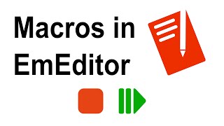 Macros Overview  EmEditor [upl. by Oileve]