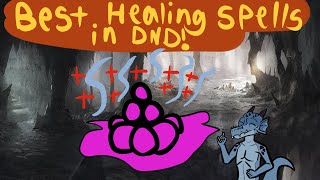 DampD 5E Best Healing Spells [upl. by Nomelc391]