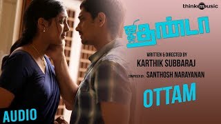 Ottam Official Full Song  Jigarthanda [upl. by Mcclenon400]