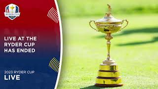 Live at the Ryder Cup  Day 3 Morning  2023 [upl. by Borreri364]