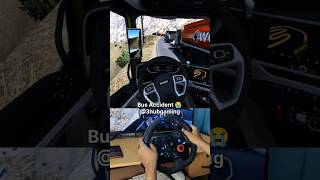 Bus Accident ETS2 EP223  Logitech g29 gameplay shorts [upl. by Tunnell]