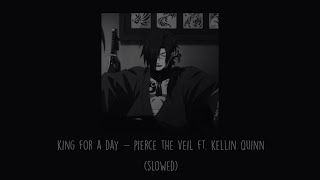 Pierce The Veil  King For A Day Ft Kellin Quinn Slowed [upl. by Olnton751]