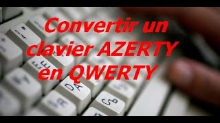 Convertir un clavier AZERTY en QWERTY sur Windows 10 [upl. by Hengel]