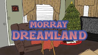 morray  dreamland lyric video [upl. by Nylavad236]