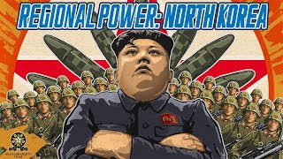 Regional Power North Korea  Political and Military Situation in North Korea [upl. by Sirkin]