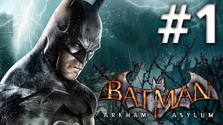 Batman Arkham Asylum  Walkthrough  Part 1  Road To Batman Arkham Knight [upl. by Oderfodog]