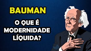 ZYGMUNT BAUMAN  O que é Modernidade Líquida COM EXEMPLOS [upl. by Willman]