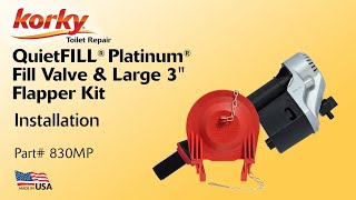 How to Install Platinum Toilet Fill Valve amp Large 3quot Flapper Kit  830MP  Korky Toilet Repair [upl. by Ahsilaf943]