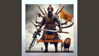 Vaar  Baba Banda Singh Bahadar [upl. by Salokcin]