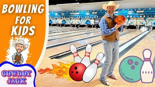 Bowling for Kids  Cowboy Jack [upl. by Cower]