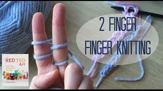 2 Finger Finger Knitting How To [upl. by Koloski]