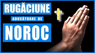 RUGACIUNE ADUCATOARE DE NOROC 🙏 [upl. by Barabas]