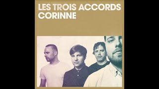 LES TROIS ACCORDS  Corinne [upl. by Shalna]