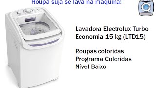 Lavadora Electrolux Turbo Economia 15 kg LTD15  Programa Coloridas [upl. by Wyatan]