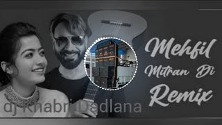 quotMehfil Mitran Di Babbu Maan remix song khan dj remix  New remix song 2024 [upl. by Ophelie]