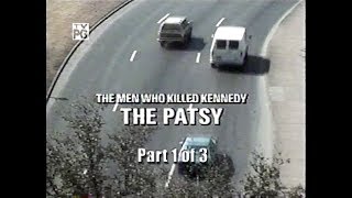 The Men Who Killed Kennedy  The Patsy  Part 1 [upl. by Rhodie]