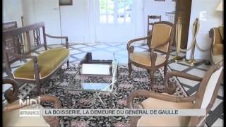 FEUILLETON  La Boisserie la demeure du général De Gaulle [upl. by Zorana111]