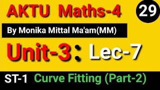 Lec7Unit3  Curve FittingPart2 Statistical TechniquesI AKTU Maths4 [upl. by Iralam743]