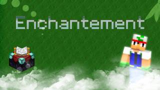 Enchantement  Tutorial  FR MC 10 [upl. by Fagaly]